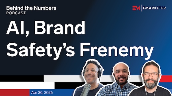 AI, Brand Safety’s Frenemy | Behind the Numbers
